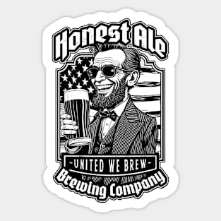 Abraham Lincoln Beer Funny Honest Ale Brewing Company Brew Sticker